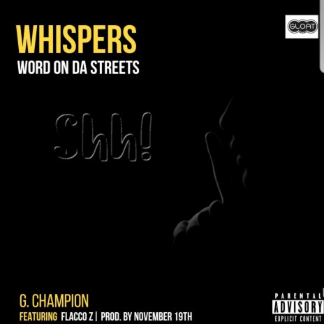 Whispers (Word on the Street) [feat. Flacco-Z] | Boomplay Music