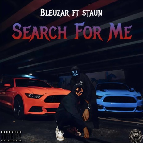 Search For Me ft. Staun | Boomplay Music