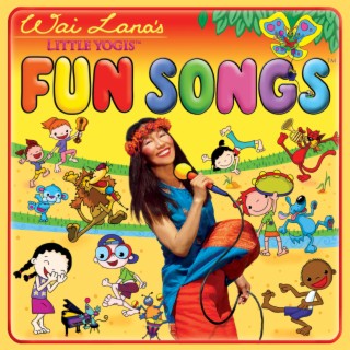 Wai Lana’s Little Yogis Fun Songs