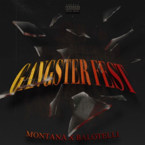 GANGSTER FEST ft. Balotelli | Boomplay Music