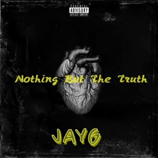 Nothing But The Truth lyrics | Boomplay Music