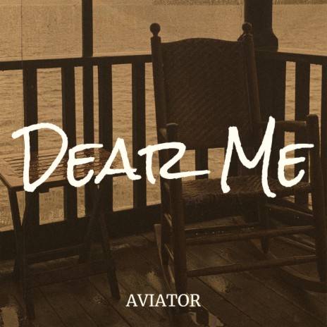 Dear Me | Boomplay Music