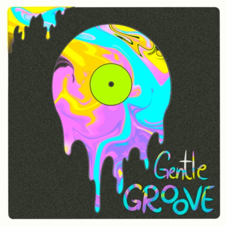 Gentle Groove | Boomplay Music