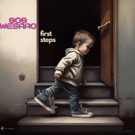 First Steps | Boomplay Music