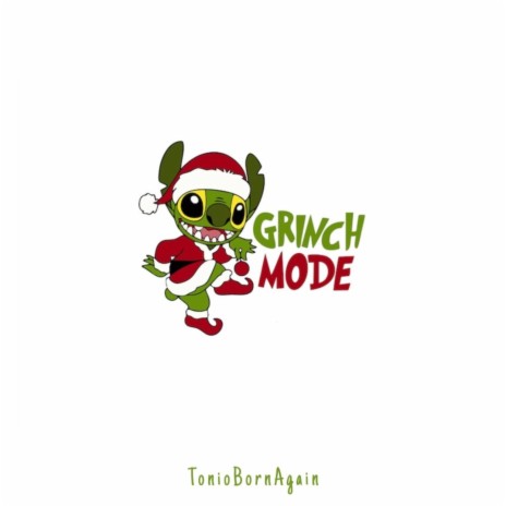 Grinch Mode | Boomplay Music