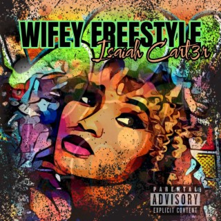 Wifey Freestyle