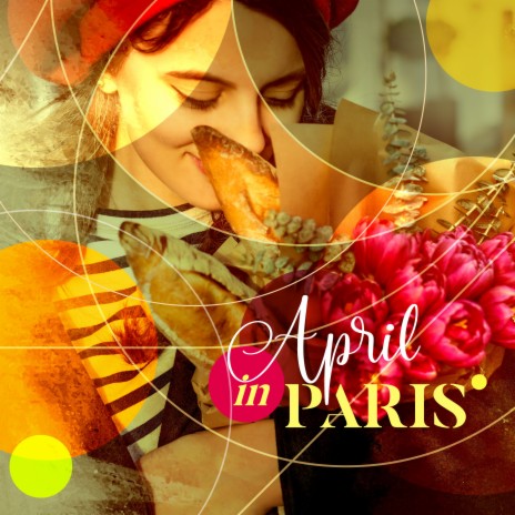 April in Paris | Boomplay Music