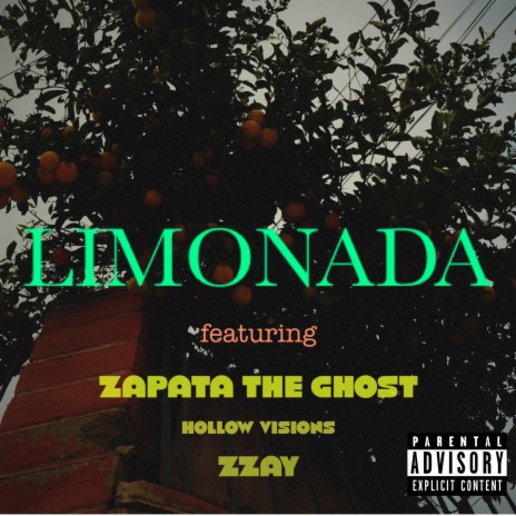 Limonada ft. Zapata The Ghost & ZZAY | Boomplay Music