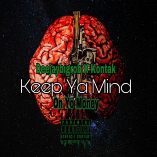 Keep Ya Mind