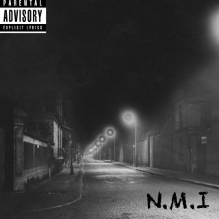 N.M.I lyrics | Boomplay Music