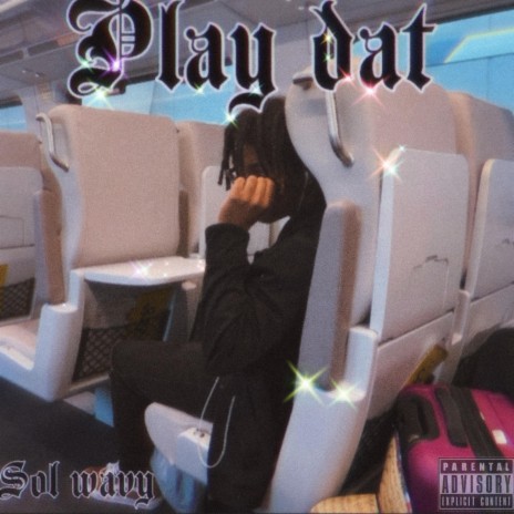 Play dat | Boomplay Music