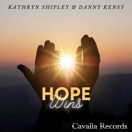 Hope Wins ft. Danny Kensy | Boomplay Music