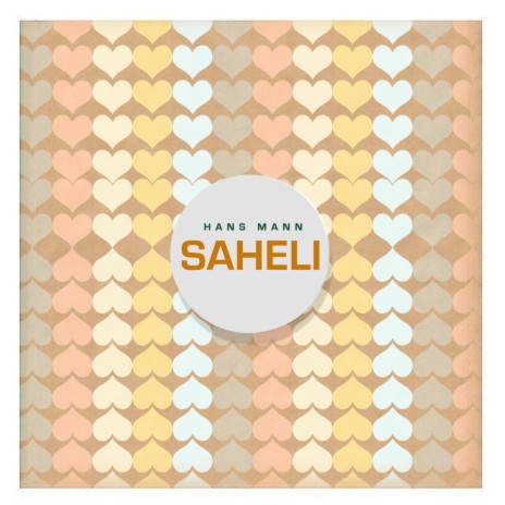 Saheli | Boomplay Music