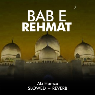 Bab e Rehmat Lofi