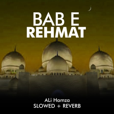 Bab e Rehmat Lofi | Boomplay Music