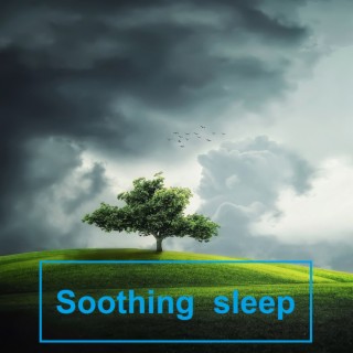 Soothing sleep