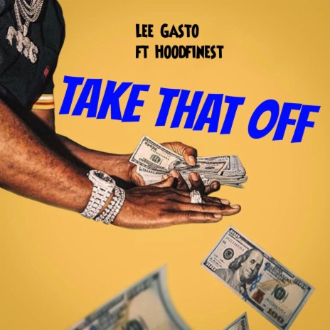 Take That Off ft. HoodzFynest | Boomplay Music