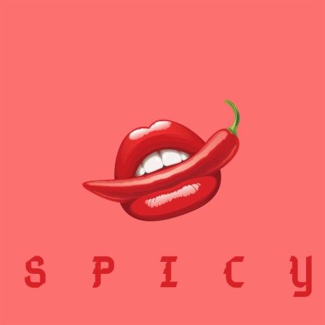 Spicy | Boomplay Music