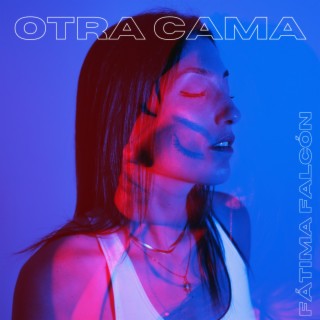 Otra Cama lyrics | Boomplay Music