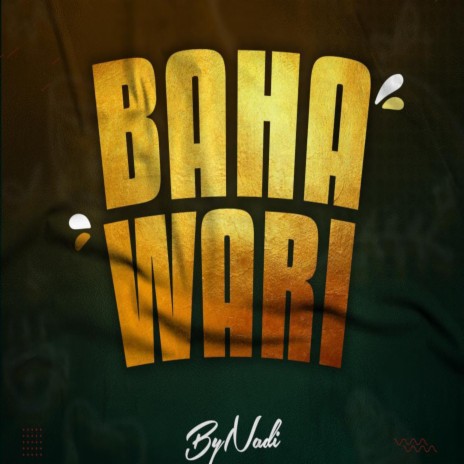 Baha Wari | Boomplay Music