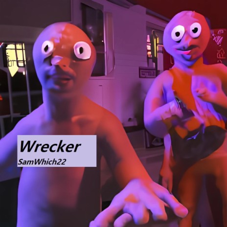 Wrecker | Boomplay Music