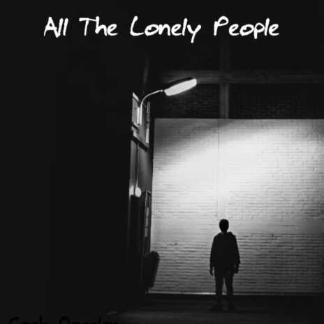 All The Lonely People | Boomplay Music