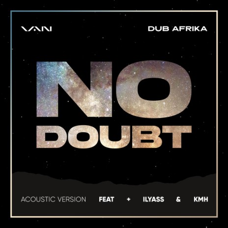 No Doubt (feat. Van, Ilyass & kmh) (Acoustic)