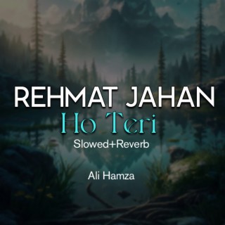 Rehmat Jahan Ho Teri Lofi