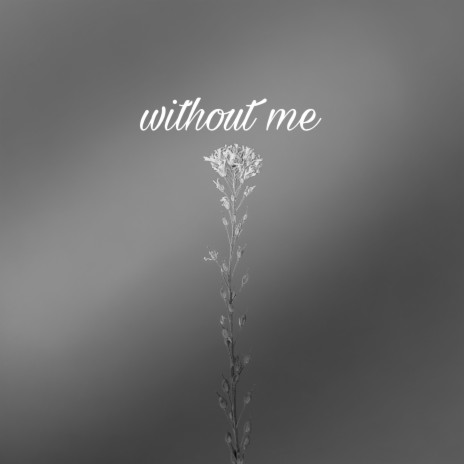 without me | Boomplay Music