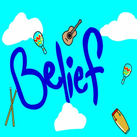 Belief | Boomplay Music