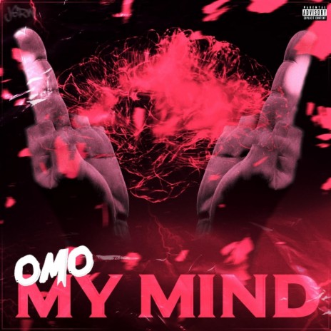 My Mind 🅴 | Boomplay Music