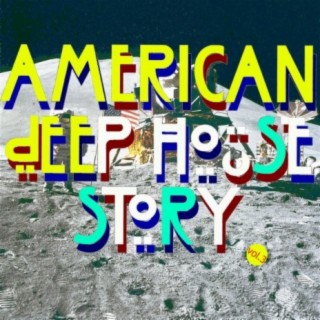American Deep House Story (A Lockdown Deephuiz Guilty Pleasure Series #3 : Tribute To Real Godfather Of Deep House)