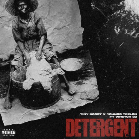 Detergent ft. Tiny Boost & Wretch 32 | Boomplay Music