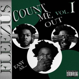 COUNT ME OUT VOL. 1, EASY AS...