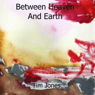 Between Heaven and Earth