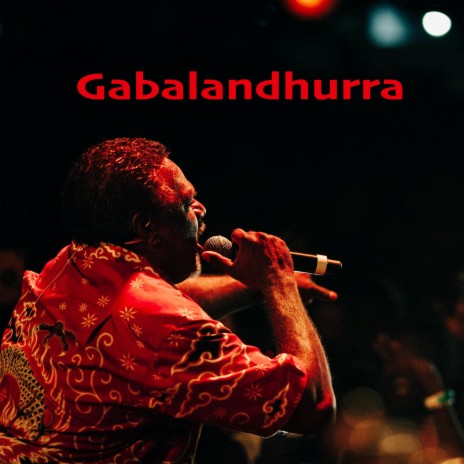 Gabalandhurra (feat. Ngulmiya)