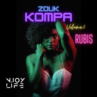 Nouveauté Zouk kompa Rubis