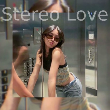 Stereo Love (sped up) | Boomplay Music