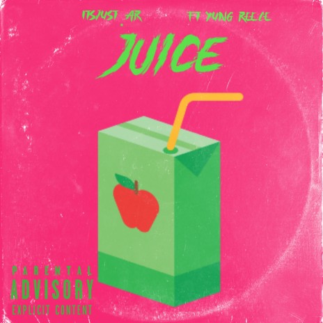 Juice ft. Yung Reece | Boomplay Music