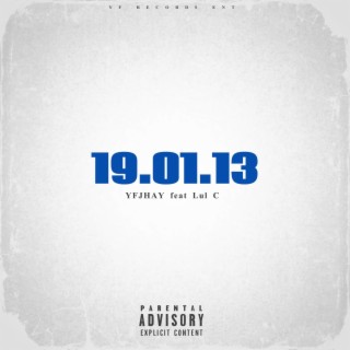 19.01.13 ft. Lul C lyrics | Boomplay Music