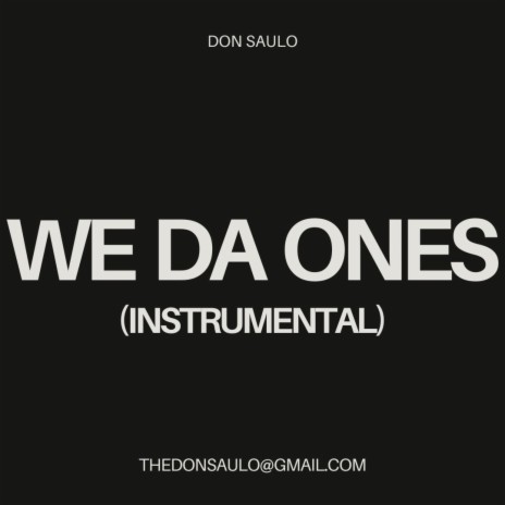 We Da Ones (Instrumental) | Boomplay Music