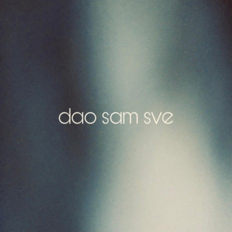 dao sam sve | Boomplay Music