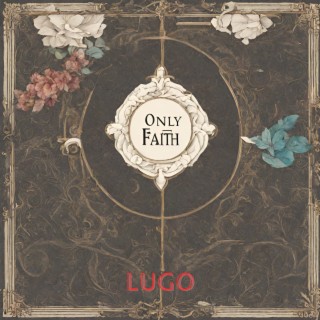 Only Faith (Remastered)
