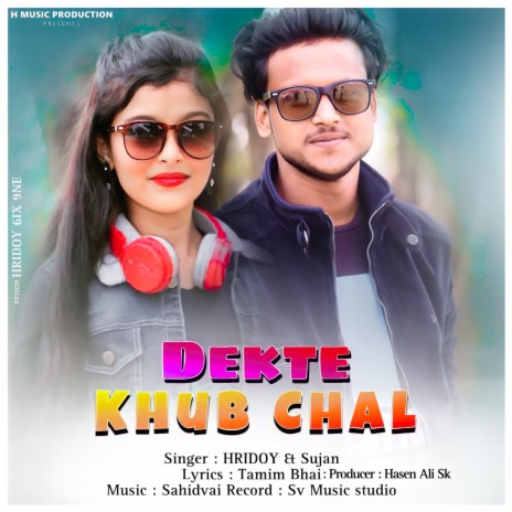 Dekte Khub Chal ft. Sujan | Boomplay Music