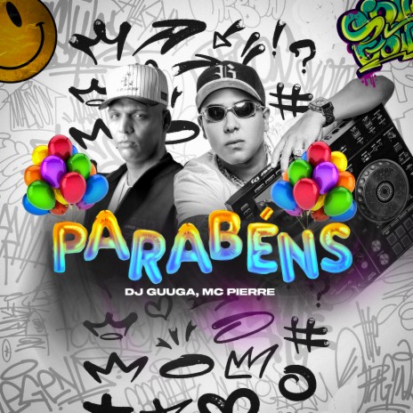 Parabéns ft. MC Pierre | Boomplay Music