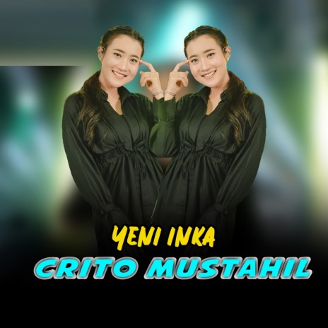 Crito Mustahil | Boomplay Music