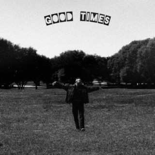 Good Times (Radio Edit)