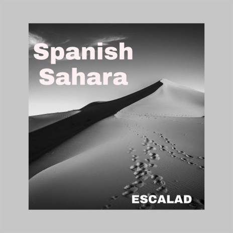 Spanish Sahara | Boomplay Music