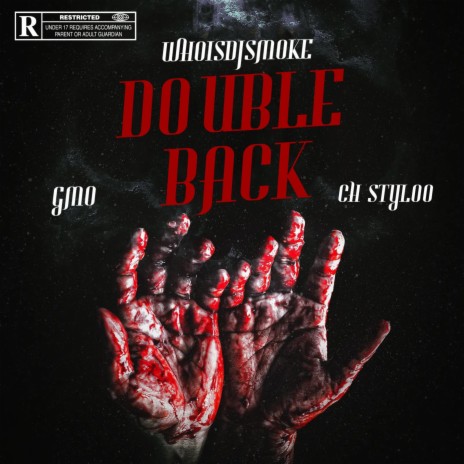 Double Back ft. GMO & CH Styloo | Boomplay Music