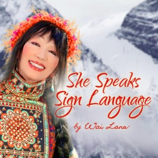 She Speaks Sign Language